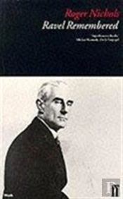 Ravel Remembered