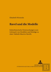 Ravel Und Die Modelle