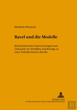 Bertrand.pt - Ravel Und Die Modelle