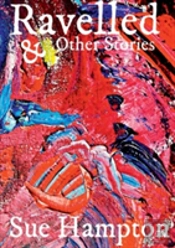 Ravelled And Other Stories