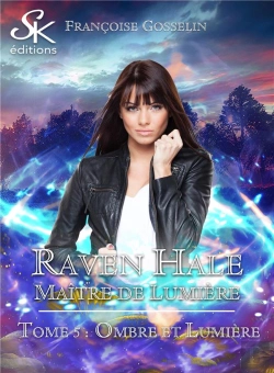 Bertrand.pt - Raven Hale - T05 - Raven Hale 5 - Ombre Et Lumiere