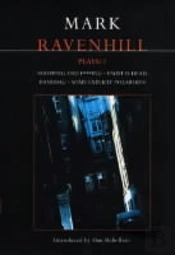 Ravenhill Plays: 1