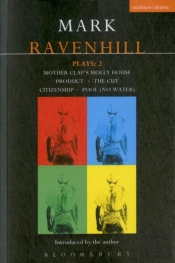 Ravenhill Plays: 2