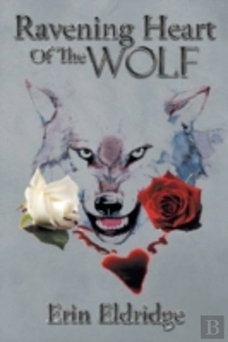 Bertrand.pt - Ravening Heart Of The Wolf