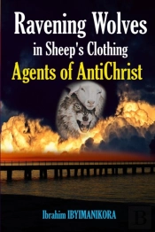 Ravening Wolves In Sheep'S Clothing