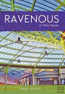 Bertrand.pt - Ravenous And Other Stories
