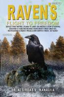 Raven'S Flight To Freedom