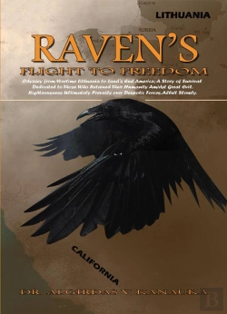 Bertrand.pt - Raven'S Flight To Freedom: Odyssey From Wartime Lithuania To Land'S End America