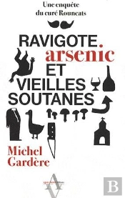 Ravigotes, Arsenic Et Vieille Soutane