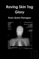Raving Skin Tag Glory
