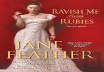 Ravish Me With Rubies