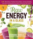 Raw Energy In A Glass