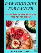 Raw Food Diet For Cancer