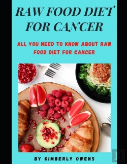 Bertrand.pt - Raw Food Diet For Cancer