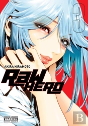 Raw Hero, Vol. 3