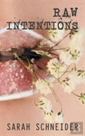 Raw Intentions