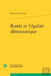 Rawls Et L'Egalite Democratique