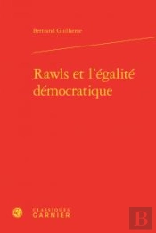 Rawls Et L'Egalite Democratique