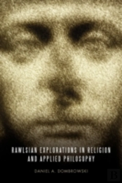 Bertrand.pt - Rawlsian Explorations In Religion And Applied Philosophy