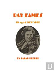 Ray Eames In 1930s New York