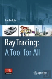 Ray Tracing: A Tool For All