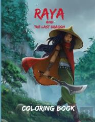 Raya And The Last Dragon Coloring Book