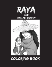 Raya And The Last Dragon Coloring Book
