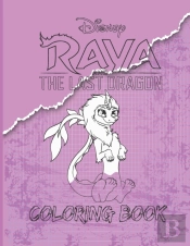 Raya And The Last Dragon - Coloring Book