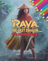 Raya And The Last Dragon Coloring Book