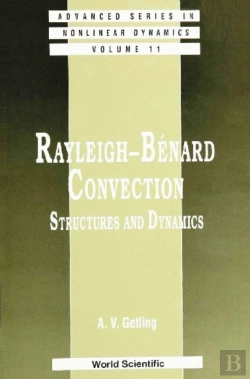 Bertrand.pt - Rayleigh-Benard Convection: Structures And Dynamics
