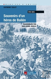 Raymon Teulet : Souvenirs D'Un Heros De Bailen