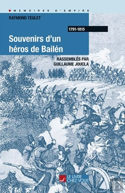 Bertrand.pt - Raymon Teulet : Souvenirs D'Un Heros De Bailen