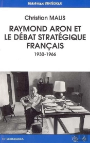 Raymond Aron Et Le Debat Strategique Francais