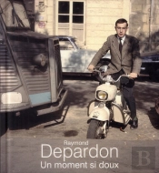 Raymond Depardon ; Un Moment Si Doux