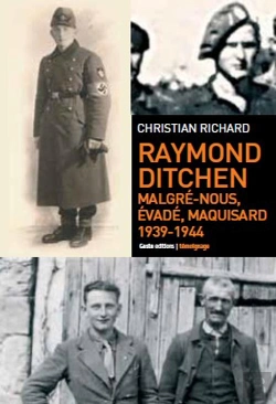 Bertrand.pt - Raymond Ditchenn,Malgre Nous,Evade,Maquisard 1939-1944