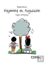 Raymond Et Augustine, Fugue Écologique