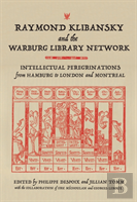 Raymond Klibansky And The Warburg Library Network