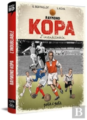 Raymond Kopa En Bd Version Stade De Reims