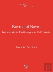 Raymond Naves ; Les Débuts De L'Esthétique Au Xviiie Siècle