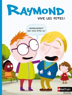 Bertrand.pt - Raymond T.2 Vive Les Potes