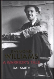 Raymond Williams ? A Warrior'S Tale