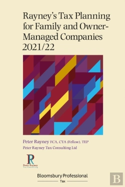 Bertrand.pt - Rayney'S Tax Planning For Family And Owner-Managed Companies 2021/22