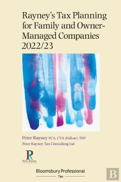 Bertrand.pt - Rayney'S Tax Planning For Family And Owner-Managed Companies 2022/23