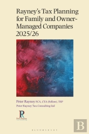 Rayney'S Tax Planning For Family And Owner-Managed Companies 2025/26