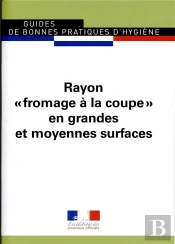 Rayon 'Fromage À La Coupe' En Grandes Et Moyennes Surfaces