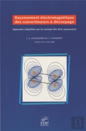 Rayonnement Electromagnetique Des Convertisseurs A Decoupage ; Edition 2002