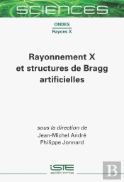 Rayonnement X Et Structures De Bragg Artificielles