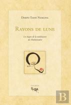 Rayons De Lune ; Les Étapes De La Méditatiion Du Mahamudra