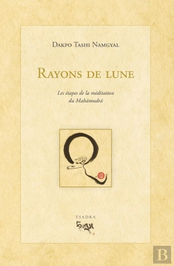 Bertrand.pt - Rayons De Lune ; Les Étapes De La Méditatiion Du Mahamudra