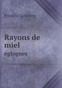 Rayons De Miel Eglogues